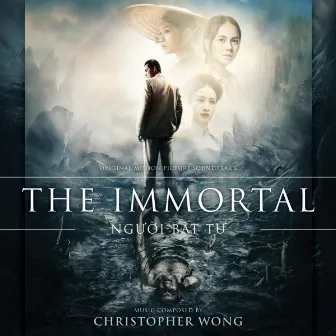 The Immortal (Original Motion Picture Soundtrack) by Christopher Wong