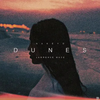 Dunes by Lawrence Mace