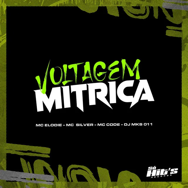 Voltagem Mitrica (feat. MC Code)