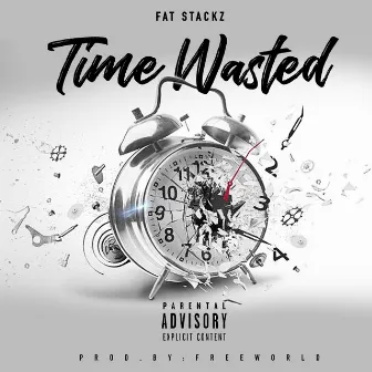 Time Wasted by FreemineRadio