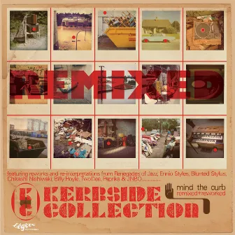 Mind the Curb (Remixed & Reworked) by Kerbside Collection