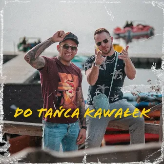 Do Tańca Kawałek by Tańcula