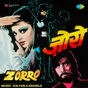 Zorro (Original Motion Picture Soundtrack) by Varma Malik