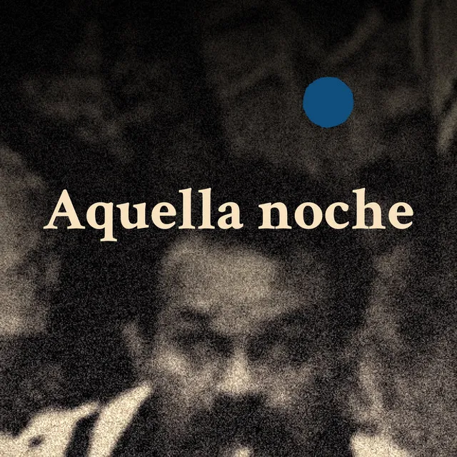 Aquella Noche