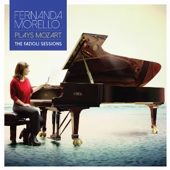 Plays Mozart - The Fazioli Sessions by Fernanda Morello