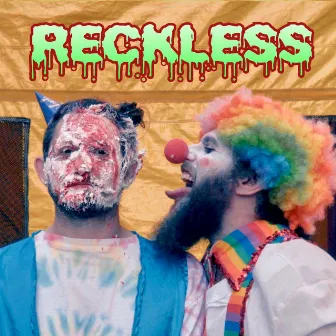 RECKLESS by HIPPY TRAP