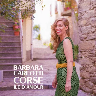 Corse île d'amour by Barbara Carlotti