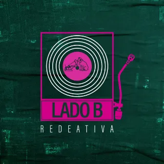 Lado B by Rede Ativa