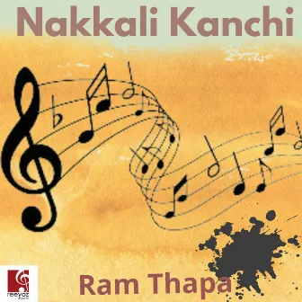 Nakkali Kanchi by Ram Thapa