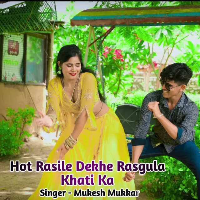 Hot Rasile Dekhe Rasgula Khati Ka