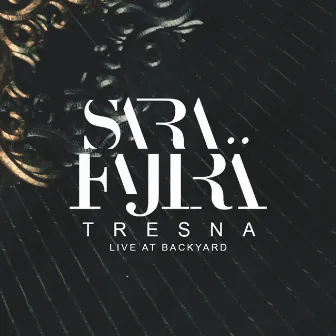 Tresna (Live At Backyard) by Sara Fajira