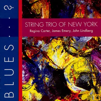 Blues...? by String Trio Of New York