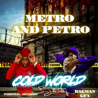 Cold World by Petro