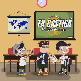 Ta Castigá by Jey F