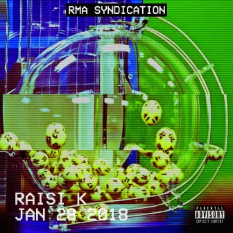 An RMA Syndication (Big Numbers) by Raisi K.