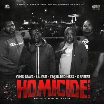 Homicide Remix by Yung Gawd