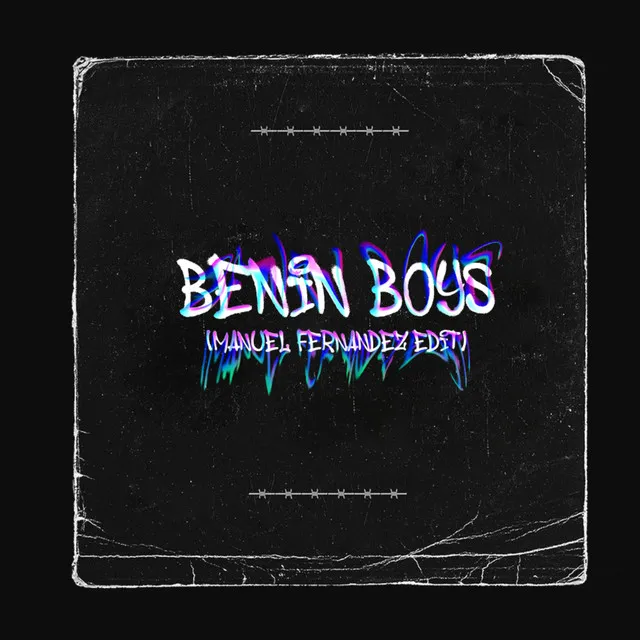 Benin Boys (Edit)