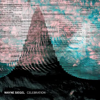 Wayne Siegel: Celebration by Wayne Siegel