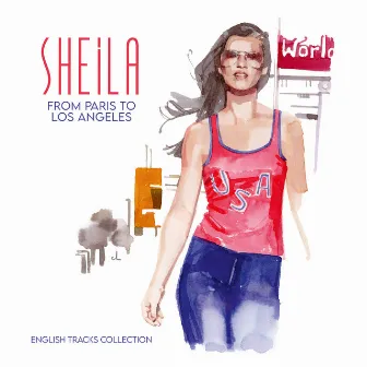 From Paris to L.A. / English Tracks Collection by Sheila