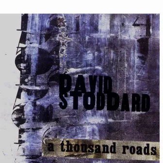 A Thousand Roads by David Stoddard