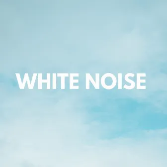 White Noise by White Noise for baby deep sleep