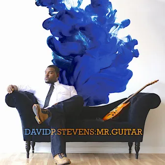 Mr. Guitar by David P Stevens