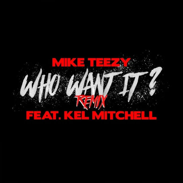 Who Want It? - Remix