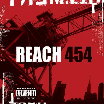 Reach 454 (Explicit Version U.S. Version) by Reach 454