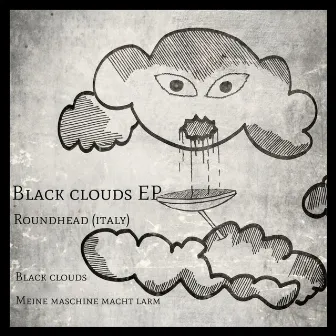 Black Clouds by Roundhead (Italy)