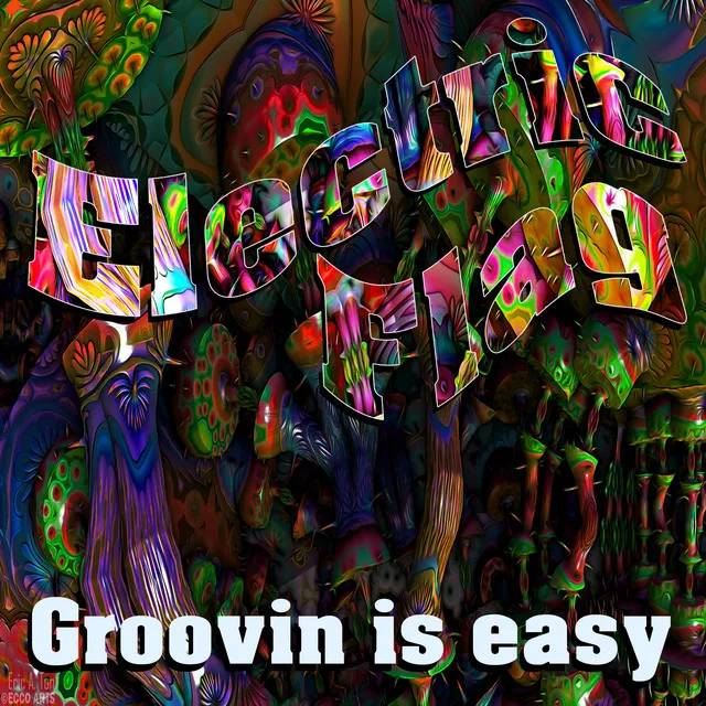 Groovin Is Easy