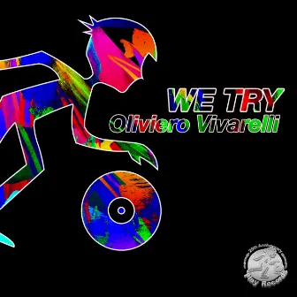 We Try by Oliviero Vivarelli