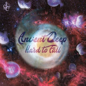 Hard to Fall by Ancient Deep