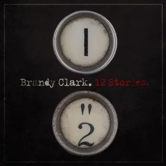 12 Stories by Brandy Clark