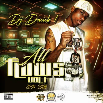 All Flows vol. 1 2004-2008 by Dj Dacick 1