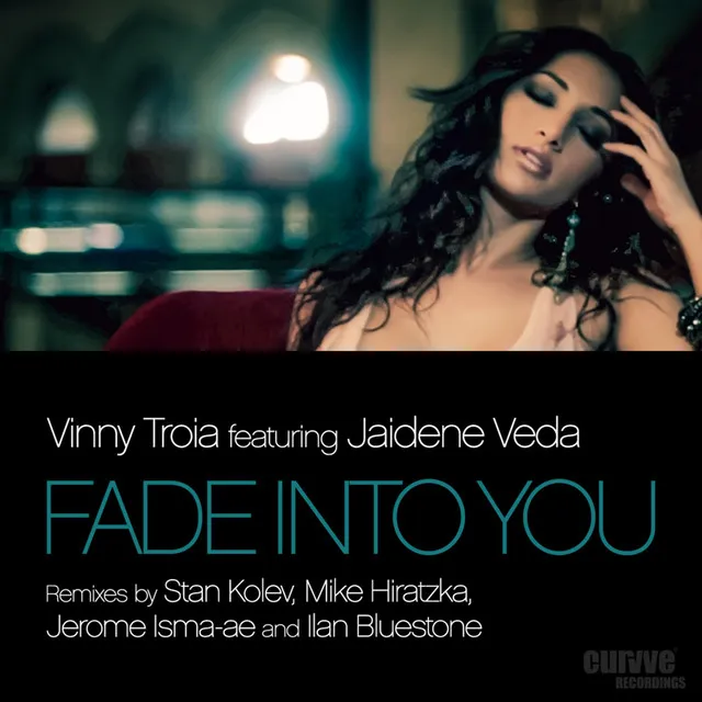 Fade Into You - Stan Kolev Remix