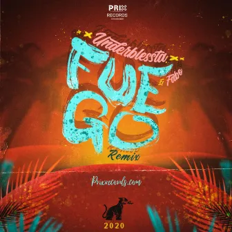 Fuego Remix by Prixrecords.com