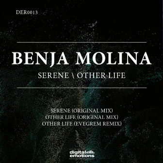 Serene / Other Life by Benja Molina