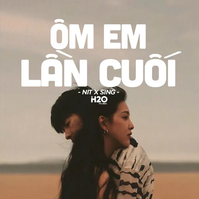 Ôm Em Lần Cuối (Lofi Ver.)