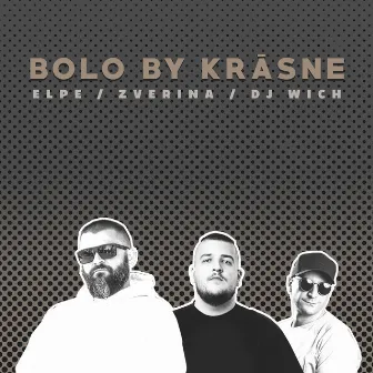 Bolo by Krásne by Elpe