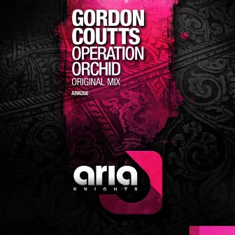 Operation Orchid by Gordon Coutts