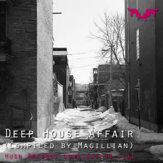 Deep House Affair by Magillian