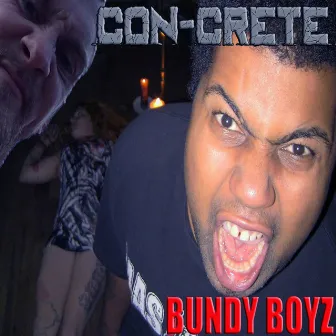 Bundy Boyz by Con-Crete