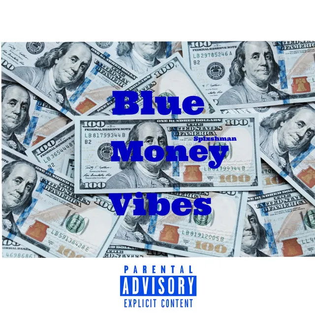 Blue Money Vibes