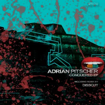 Conquered EP by Adrian Pitscher