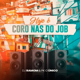 Hoje É Coro nas do Job by PL Sheik