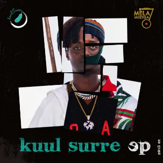 Kuul Surre by Kuul Surre