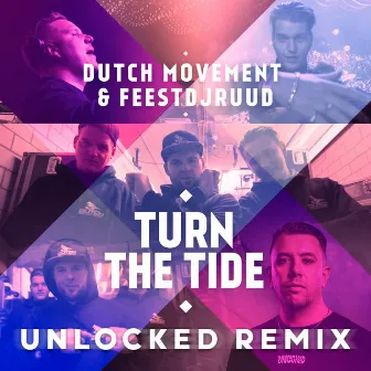 Turn the Tide (Unlocked Remix) by Unlocked