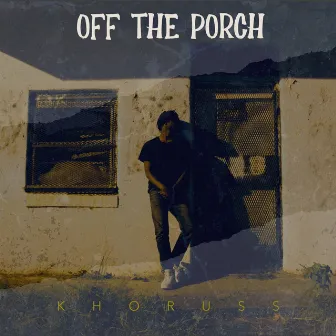 Off The Porch by K.horuss