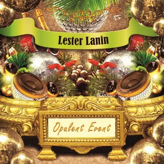 Opulent Event by Lester Lanin