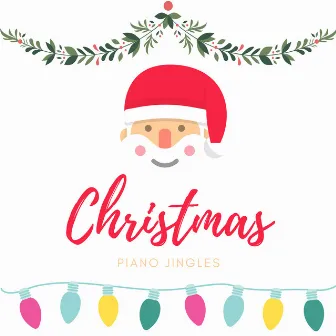 Christmas Piano Jingles by Grandes Villancicos